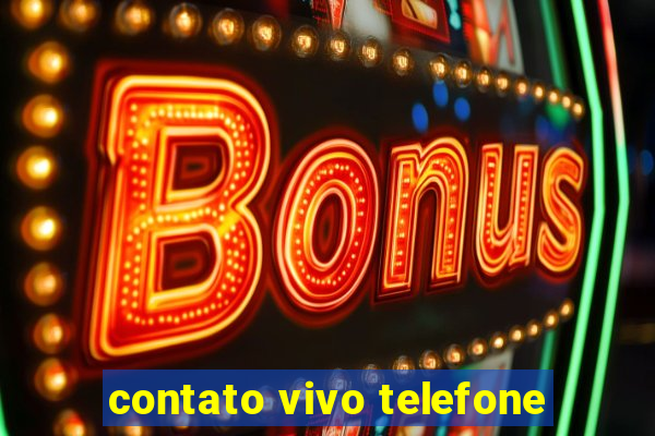 contato vivo telefone